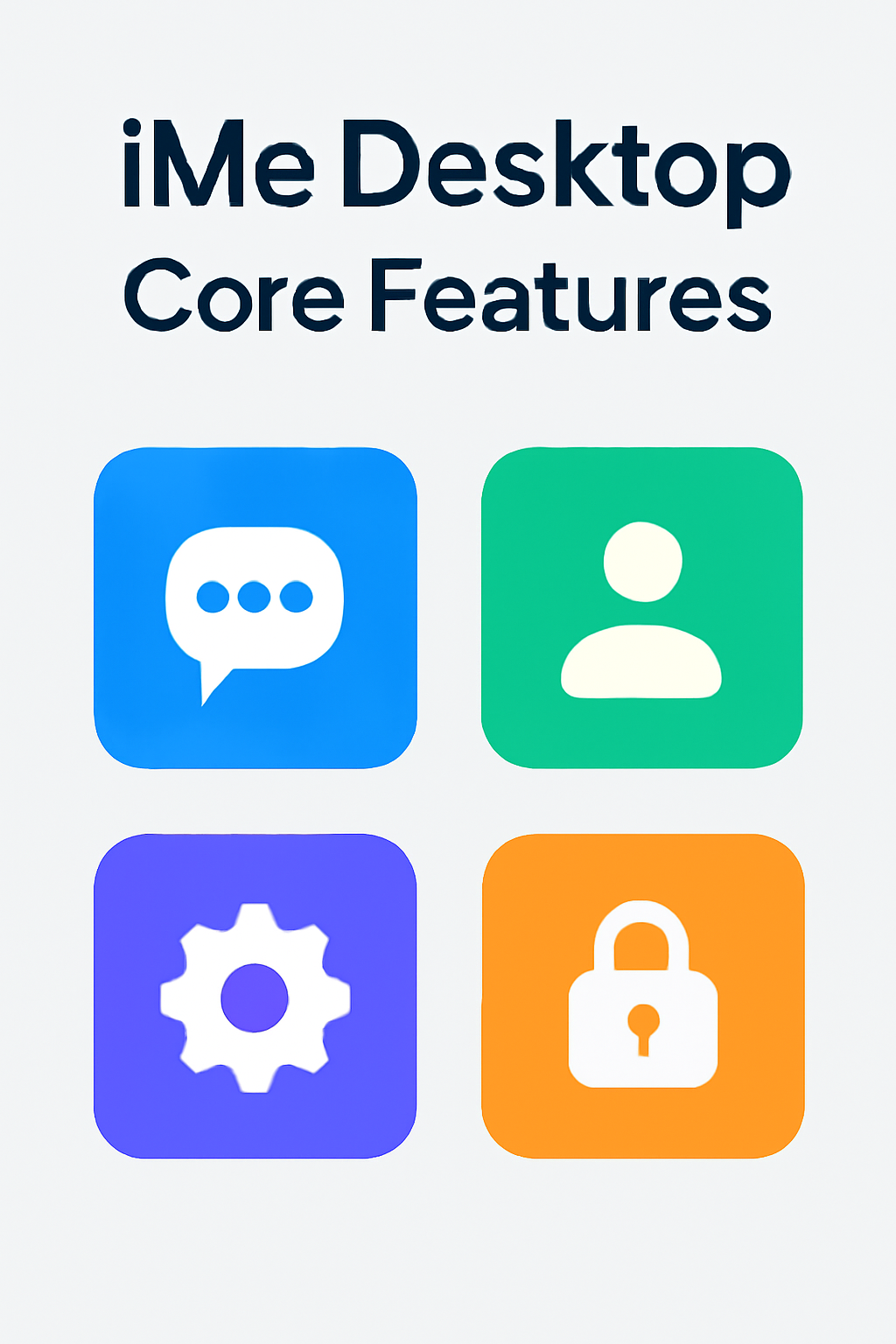 讓桌面管理更高效:iMe Desktop的核心功能解析